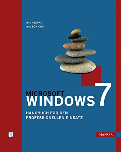 Preisvergleich Produktbild Microsoft Windows 7: Handbuch für den professionellen Einsatz