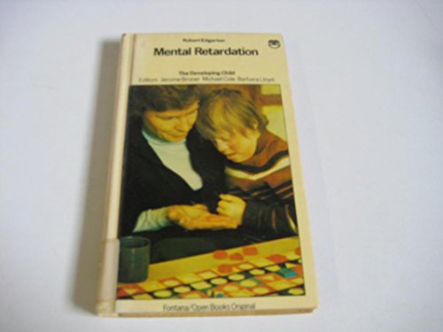 Mental Retardation (The Developing Child) view 2