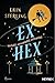Ex Hex: Die TikTok-Sensation - Roman (Graves-Glen-Reihe, Band 1) Tiktok günstig Kaufen-Ex Hex: Die TikTok-Sensation - Roman (Graves-Glen-Reihe, Band 1)