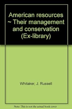 Hardcover American resources,: Their management and conservation Book