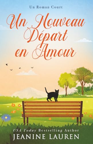 Un nouveau départ en amour: Un roman court