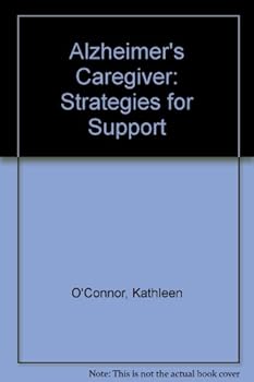 Paperback The Alzheimer's Caregiver: Strategies for Support Book