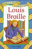  Louis Braille (Famous People, Famous Lives, Band 6)
