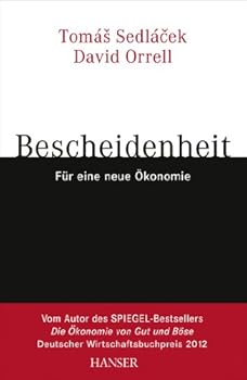 Hardcover Bescheidenheit - für eine neue Ökonomie [German] Book