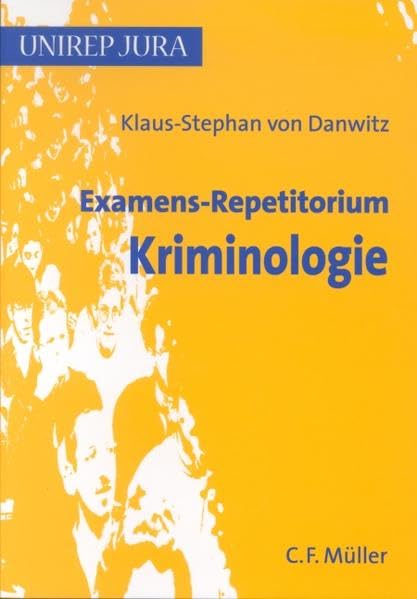Examens-Repetitorium Kriminologie (Unirep Jura)