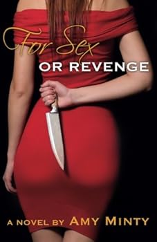Paperback For Sex or Revenge (The Pamela Series) Book