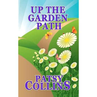 Up The Garden Path: A collection of 24 short stories