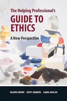 Paperback The Helping Professional's Guide to Ethics: A New Perspective Book