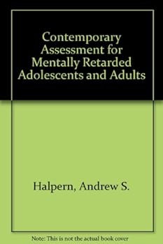 Paperback Contemporary assessment for mentally retarded adolescents and adults Book