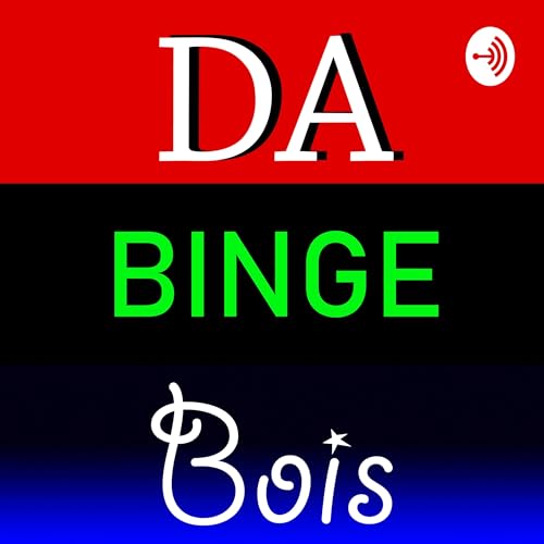 Da Binge Bois Titelbild