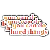 (3Pcs) You Can Do Hard Things Sticker Motivation Quote Support Waterproof Vinyl Sticker for Books Laptops Phones Water Bottles Kindle Decals 3 Inch
