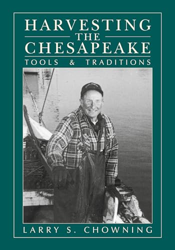 Harvesting the Chesapeake: Tools and Traditions