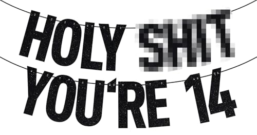 Image of Black Glitter Holy Shit You're 14 Banner, Happy 14th Birthday /Level 14 Unlocked, Funny 14th Birthday Party Decorations Supplies