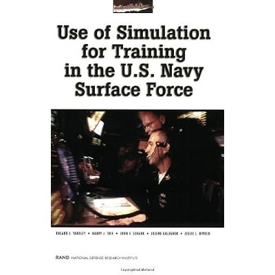 Use of Simulations for Training in the U.S. Navy Surface Force