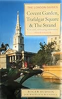 Covent Garden, Trafalgar Square & the Strand (London Guides) 1869812131 Book Cover