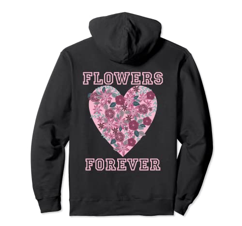 Forever Flowers Eternal Heart Chica Jardinero Chica Mujer Sudadera con Capucha