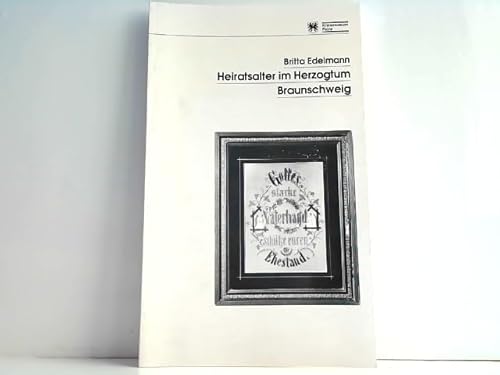 Heiratsalter im Herzogtum Braunschweig.