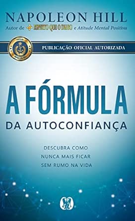 A fórmula da autoconfiança