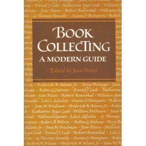 Book Collecting: A Modern Guide