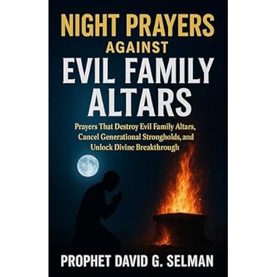 Night Prayers Against Evil Family Altars