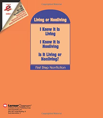 I Know It Is Nonliving (First Step Nonfiction ― Living or Nonliving)