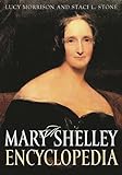 A Mary Shelley Encyclopedia