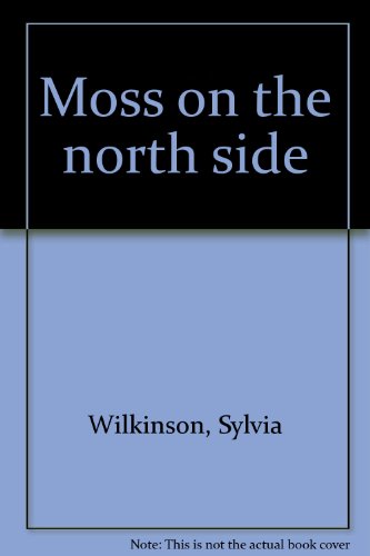 Moss on the North Side B0000CNJP6 Book Cover