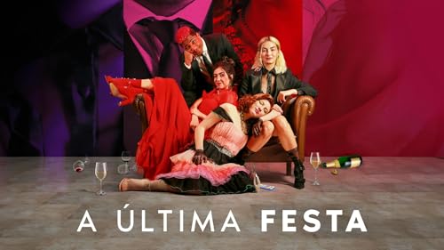 A Última Festa