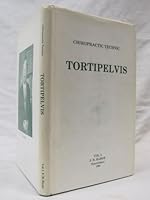 Chiropractic Technic Tortipelvis Volume 1 B007Z8T8NK Book Cover