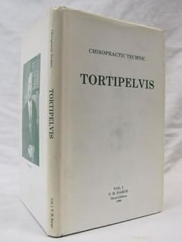Hardcover Chiropractic Technic Tortipelvis Volume 1 Book