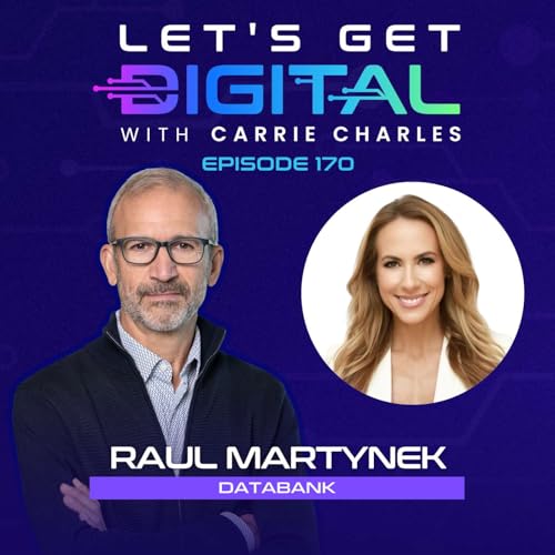 Scaling the Digital Backbone: How DataBank Is Building for What&rsquo;s Next with Raul Martynek Podcast Por  arte de portada