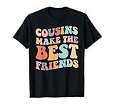 Cousins Make The Best Friends Family Matching Graphic T-Shirt