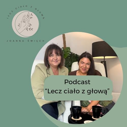 Lecz ciało z głową. Nowe życie - Odcinek 1