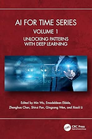 AI for Time Series: Volume 1: Unlocking Patterns with Deep Learning book cover