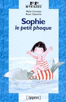 Hardcover Sophie, le petit phoque [French] Book