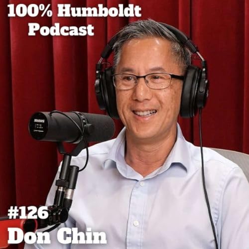 #126. Comic Books, Real Estate, and Vinyl: A Humboldt Life | Don Chin