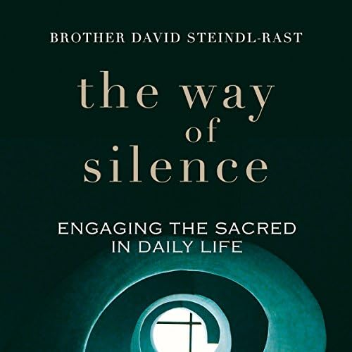 The Way of Silence - David Steindl-Rast Podcast Por  arte de portada