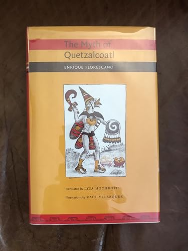 The Myth of Quetzalcoatl