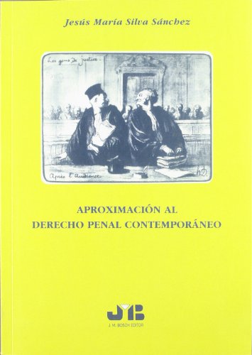 Aproximación Al Derecho Penal Contemporáneo (SIN COLECCION)