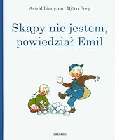 Skapy nie jestem, powiedzial Emil 836096372X Book Cover