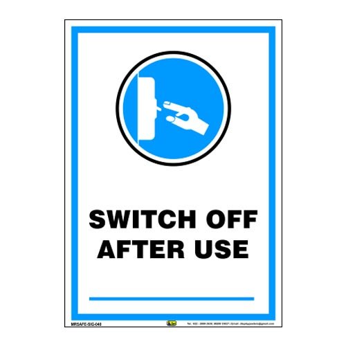 Mr. Safe Switch Off After Use Sign Sunboard A3 (11.7 inch X 16.5 inch