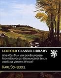 Was Múss Man von dem Baupolizei-Recht (Baupolizei-Ordnung) für Berlin und Seine Vororte Wissen?