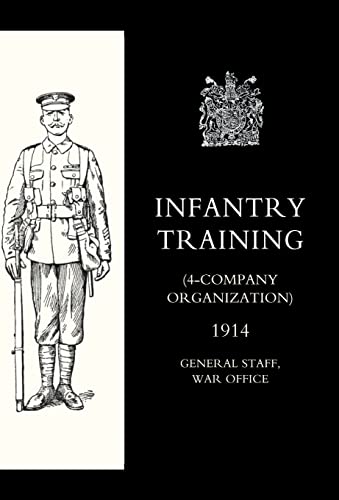 Infantry Training 4 - Company Organization 1914