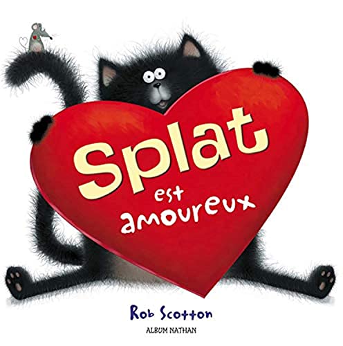 Splat est amoureux [French] 2092022687 Book Cover
