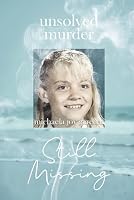 The Unsolved Murder of Michaela Joy Garecht: 1988 True Crime Investigation Hayward Kidnapping California Still Searching B0F63BKSQR Book Cover