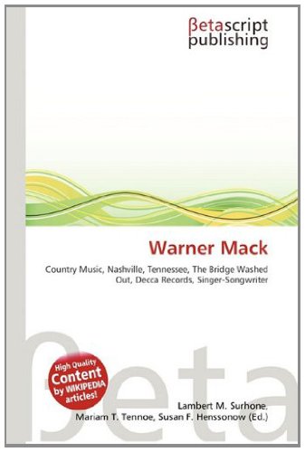Warner Mack: Country Music, Nashville, Tennessee, The Bridge Washed Out, Decca Records, Singer-Songwriter
