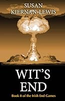 Wit's End (The Irish End Games) 153518647X Book Cover
