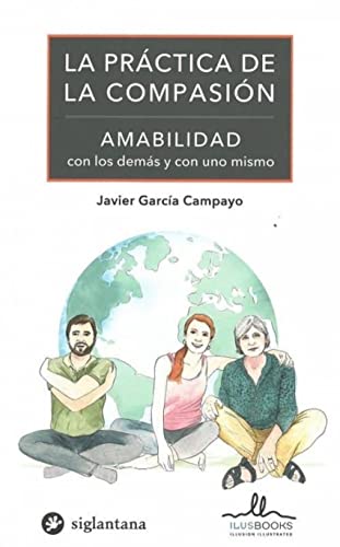 PRACTICA DE LA COMPASION, LA. AMABILIDAD