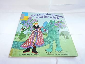 Paperback The king, the dragon, and the witch, (A Magic circle book) Book