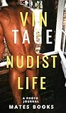 Vinatge Nudist Men - Nudist Books, Mates Books 
